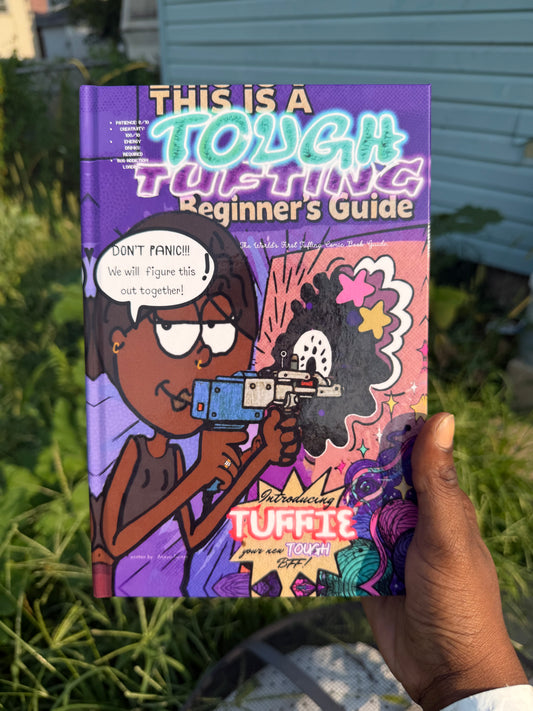 This is a TOUGH TUFTING Beginners Guide.